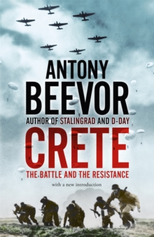 Crete : The Battle and the Resistance, Paperback Book Crete : The Battle and the Resistance, Paperback Book