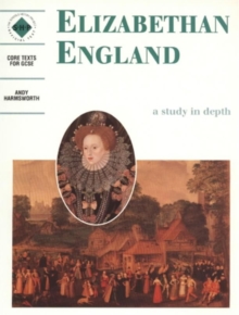 Elizabethan England: An SHP depth study, Paperback Book Elizabethan England: An SHP depth study, Paperback Book