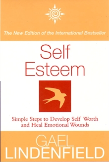 Self Esteem : Simple Steps to Develop Self-reliance and Perseverance, Paperback Self Esteem : Simple Steps to Develop Self-reliance and Perseverance, Paperback