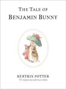 The Tale of Benjamin Bunny, Hardback Book The Tale of Benjamin Bunny, Hardback Book