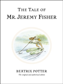 The Tale of Mr. Jeremy Fisher, Hardback Book The Tale of Mr. Jeremy Fisher, Hardback Book