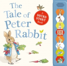 The Tale of Peter Rabbit A sound story book, Board book Book The Tale of Peter Rabbit A sound story book, Board book Book