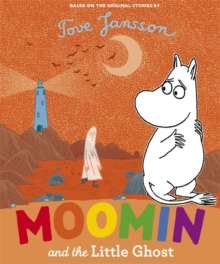 Moomin and the Little Ghost, Paperback Book Moomin and the Little Ghost, Paperback Book
