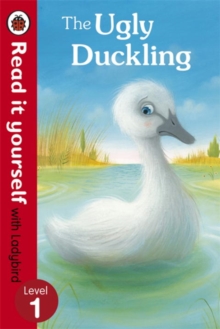 The Ugly Duckling - Read it yourself with Ladybird : Level 1, Paperback Book The Ugly Duckling - Read it yourself with Ladybird : Level 1, Paperback Book