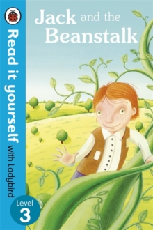 Jack and the Beanstalk - Read it Yourself with Ladybird : Level 3, Paperback Jack and the Beanstalk - Read it Yourself with Ladybird : Level 3, Paperback