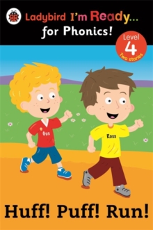 Huff! Puff! Run! Ladybird I'm Ready for Phonics: Level 4, Paperback Book Huff! Puff! Run! Ladybird I'm Ready for Phonics: Level 4, Paperback Book