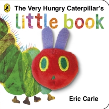 The Very Hungry Caterpillar's Little Book, Hardback The Very Hungry Caterpillar's Little Book, Hardback
