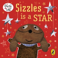 Sizzles is a Star, Board book Book Sizzles is a Star, Board book Book