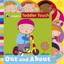 Toddler Touch: Out and About, Board book Book Toddler Touch: Out and About, Board book Book
