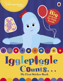 In the Night Garden: Igglepiggle Counts, Paperback In the Night Garden: Igglepiggle Counts, Paperback