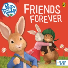 Peter Rabbit Animation: Friends Forever, Paperback Book Peter Rabbit Animation: Friends Forever, Paperback Book