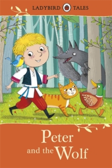 Ladybird Tales: Peter and the Wolf, Hardback Ladybird Tales: Peter and the Wolf, Hardback