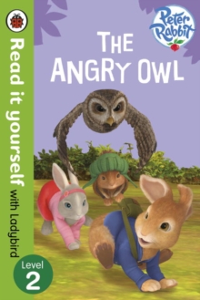 Peter Rabbit: The Angry Owl - Read it yourself with Ladybird : Level 2, Paperback Book Peter Rabbit: The Angry Owl - Read it yourself with Ladybird : Level 2, Paperback Book