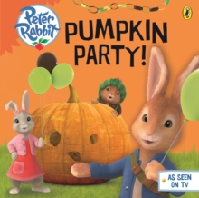 Peter Rabbit Animation: Pumpkin Party, Board book Peter Rabbit Animation: Pumpkin Party, Board book