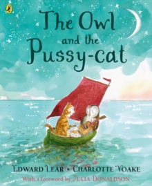 The Owl and the Pussy-Cat, Paperback The Owl and the Pussy-Cat, Paperback