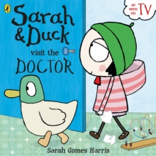Sarah And Duck Visit The Doctor, Paperback Book Sarah And Duck Visit The Doctor, Paperback Book
