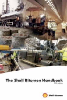 The Shell Bitumen Handbook, Hardback The Shell Bitumen Handbook, Hardback