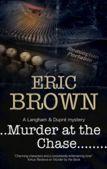 Murder at the Chase: A Locked Room Mystery Set in 1950s England, Hardback Book Murder at the Chase: A Locked Room Mystery Set in 1950s England, Hardback Book