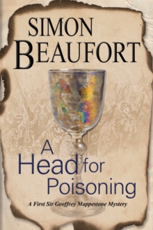 A Head for Poisoning : An 11th Century Mystery Set on the Welsh Borders, Hardback Book A Head for Poisoning : An 11th Century Mystery Set on the Welsh Borders, Hardback Book