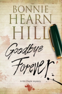 Goodbye Forever : A Woman-in-Jeopardy Thriller, Hardback Goodbye Forever : A Woman-in-Jeopardy Thriller, Hardback