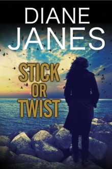 Stick or Twist : A Contemporary Romantic Suspense, Hardback Stick or Twist : A Contemporary Romantic Suspense, Hardback