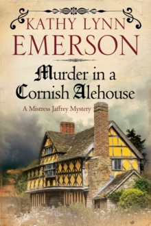 Murder in a Cornish Alehouse : An Elizabethan Spy Thriller, Hardback Book Murder in a Cornish Alehouse : An Elizabethan Spy Thriller, Hardback Book