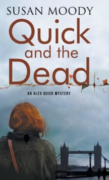 Quick and the Dead : A Contemporary British Mystery, Hardback Book Quick and the Dead : A Contemporary British Mystery, Hardback Book