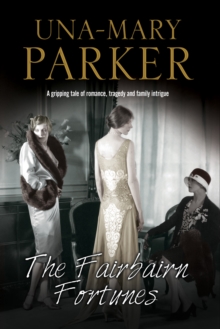 The Fairbairn Fortunes : An Edwardian Country House Romance, Hardback The Fairbairn Fortunes : An Edwardian Country House Romance, Hardback