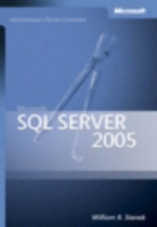 Microsoft SQL Server 2005 Administrator's Pocket Consultant, Paperback Microsoft SQL Server 2005 Administrator's Pocket Consultant, Paperback