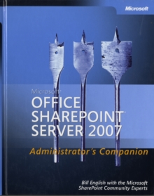 Microsoft Office SharePoint Server 2007 Administrator's Companion, Paperback Book Microsoft Office SharePoint Server 2007 Administrator's Companion, Paperback Book