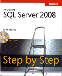 Microsoft SQL Server 2008 Step by Step, Mixed media product Microsoft SQL Server 2008 Step by Step, Mixed media product