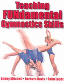 Teaching FUNdamental Gymnastics Skills, Paperback Book Teaching FUNdamental Gymnastics Skills, Paperback Book