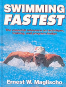 Swimming Fastest, Hardback Book Swimming Fastest, Hardback Book
