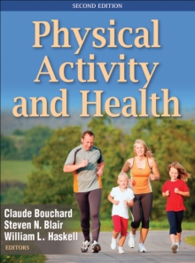 Physical Activity and Health-2nd Edition, Hardback Book Physical Activity and Health-2nd Edition, Hardback Book