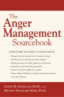 The Anger Management Sourcebook, Paperback Book The Anger Management Sourcebook, Paperback Book