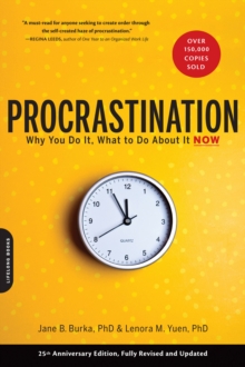 Procrastination : Why You Do It, What to Do About It Now, Paperback Book Procrastination : Why You Do It, What to Do About It Now, Paperback Book