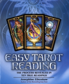 Easy Tarot Reading : The Process Revealed in Ten True Readings, Paperback Easy Tarot Reading : The Process Revealed in Ten True Readings, Paperback