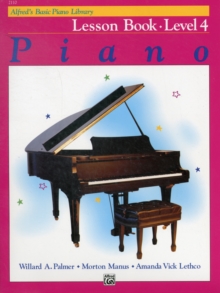 ALFREDS BASIC PIANO COURSE LESSON BOOK 4, Paperback Book ALFREDS BASIC PIANO COURSE LESSON BOOK 4, Paperback Book