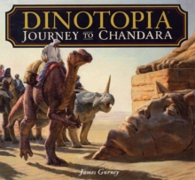 Dinotopia : Journey to Chandara, Hardback Book Dinotopia : Journey to Chandara, Hardback Book