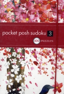 Pocket Posh Sudoku 3 : 100 Puzzles, Paperback Pocket Posh Sudoku 3 : 100 Puzzles, Paperback
