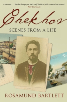 Chekhov : Scenes from a Life, Paperback Book Chekhov : Scenes from a Life, Paperback Book