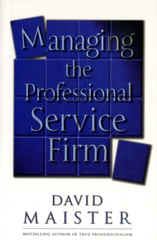 Managing the Professional Service Firm, Paperback Book Managing the Professional Service Firm, Paperback Book
