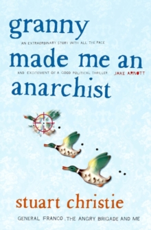 Granny Made Me an Anarchist, Paperback Granny Made Me an Anarchist, Paperback