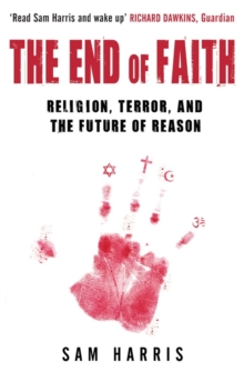 The End of Faith, Paperback Book The End of Faith, Paperback Book