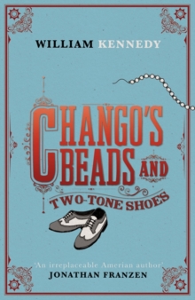 Chango's Beads and Two-Tone Shoes, Hardback Book Chango's Beads and Two-Tone Shoes, Hardback Book
