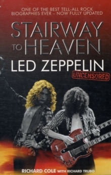 Stairway to Heaven: Led Zeppelin: Uncensored, Paperback Book Stairway to Heaven: Led Zeppelin: Uncensored, Paperback Book