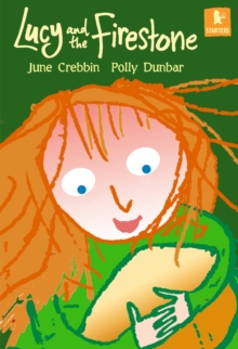 Lucy and the Firestone, Paperback Book Lucy and the Firestone, Paperback Book