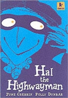 Hal the Highwayman, Paperback Book Hal the Highwayman, Paperback Book