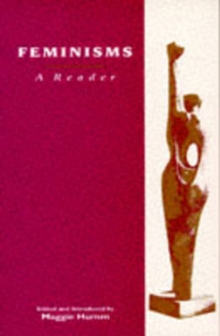 Feminisms : A Reader, Paperback Feminisms : A Reader, Paperback