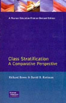 Class Stratification : Comparative Perspectives, Paperback Book Class Stratification : Comparative Perspectives, Paperback Book